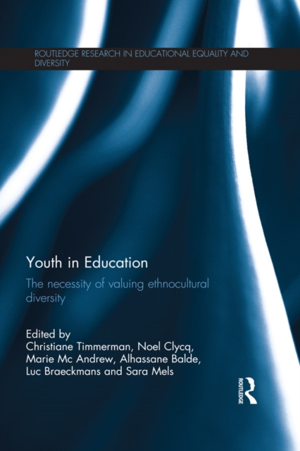 Youth in Education : The necessity of valuing ethnocultural diversity, PDF eBook