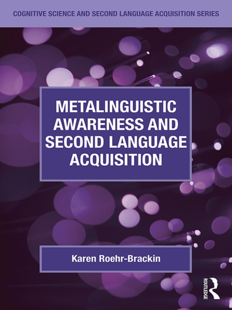 Metalinguistic Awareness and Second Language Acquisition, PDF eBook