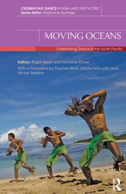 Moving Oceans : Celebrating Dance in the South Pacific, EPUB eBook