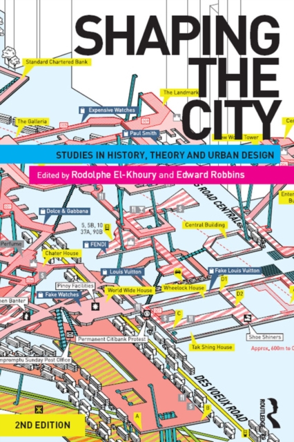 Shaping the City : Studies in History, Theory and Urban Design, EPUB eBook