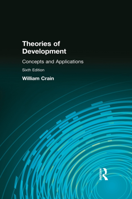 Theories of Development : Concepts and Applications, EPUB eBook