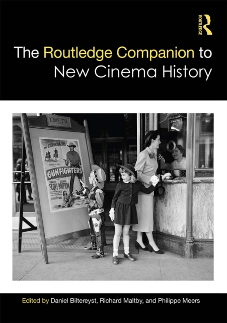 The Routledge Companion to New Cinema History, EPUB eBook