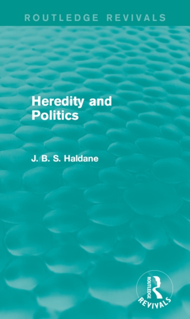 Heredity and Politics, EPUB eBook