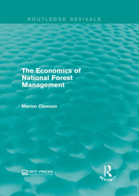 The Economics of National Forest Management, PDF eBook