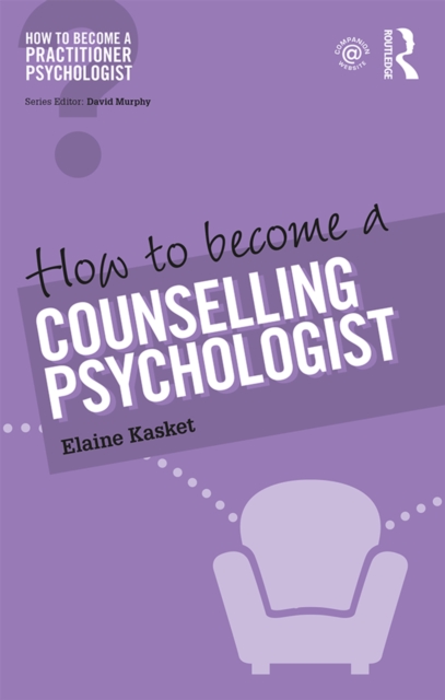 How to Become a Counselling Psychologist, PDF eBook