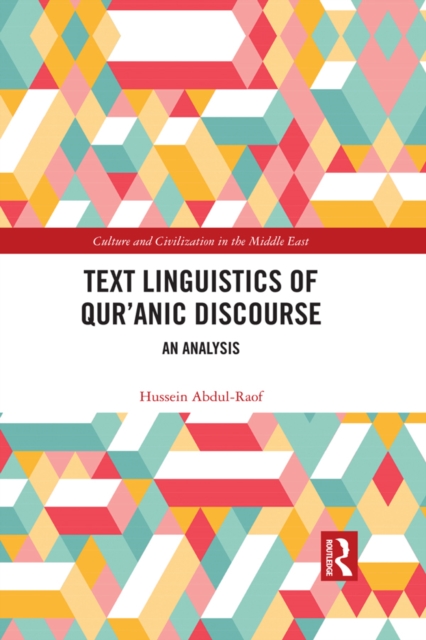 Text Linguistics of Qur'anic Discourse : An Analysis, EPUB eBook