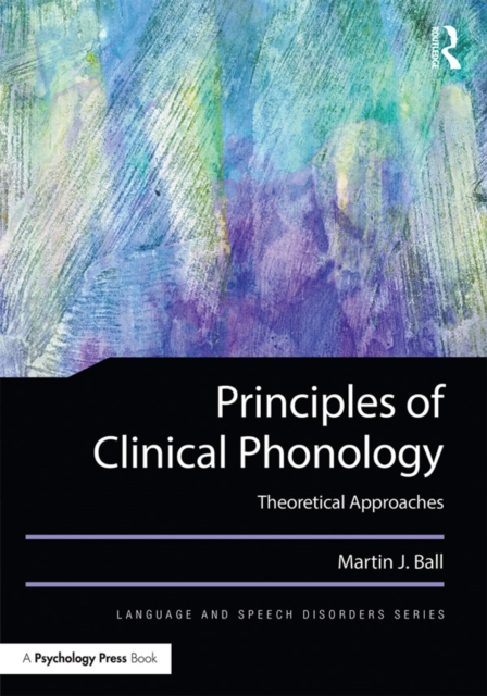 Principles of Clinical Phonology : Theoretical Approaches, PDF eBook