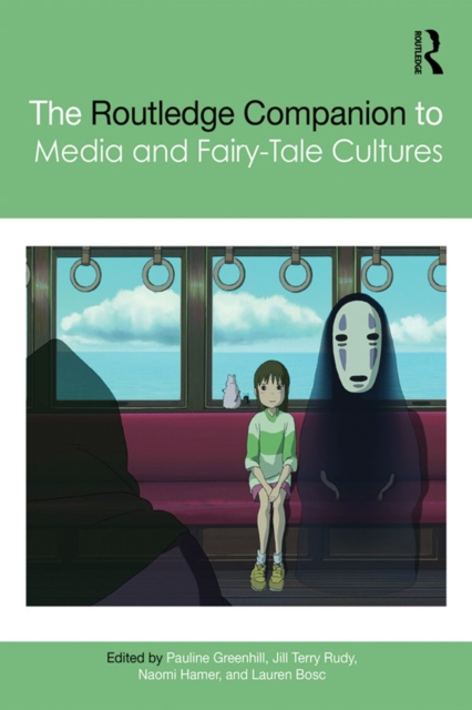 The Routledge Companion to Media and Fairy-Tale Cultures, EPUB eBook