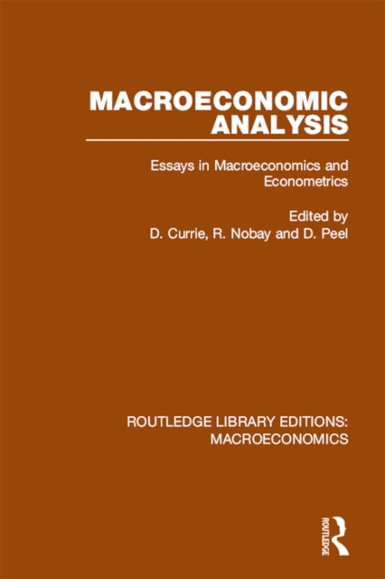 Macroeconomic Analysis : Essays in macroeconomics and econometrics, PDF eBook