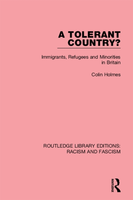 A Tolerant Country? : Immigrants, Refugees and Minorities, PDF eBook