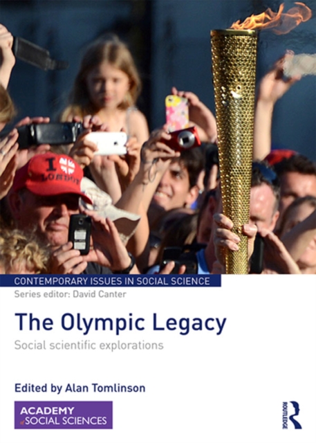 The Olympic Legacy : Social Scientific Explorations, PDF eBook