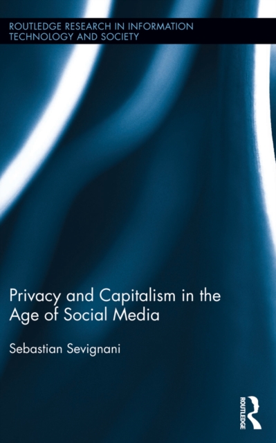 Privacy and Capitalism in the Age of Social Media, EPUB eBook