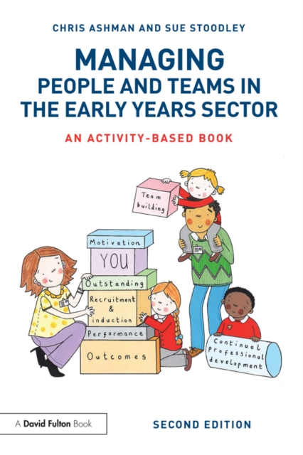 Managing People and Teams in the Early Years Sector : An activity-based book, PDF eBook