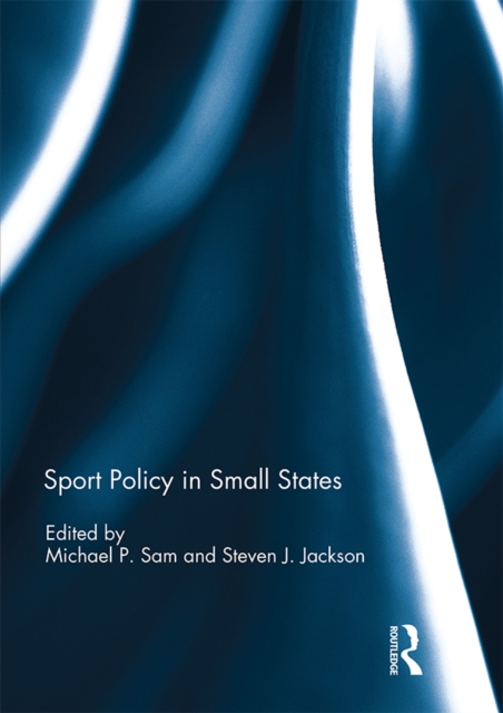 Sport Policy in Small States, EPUB eBook