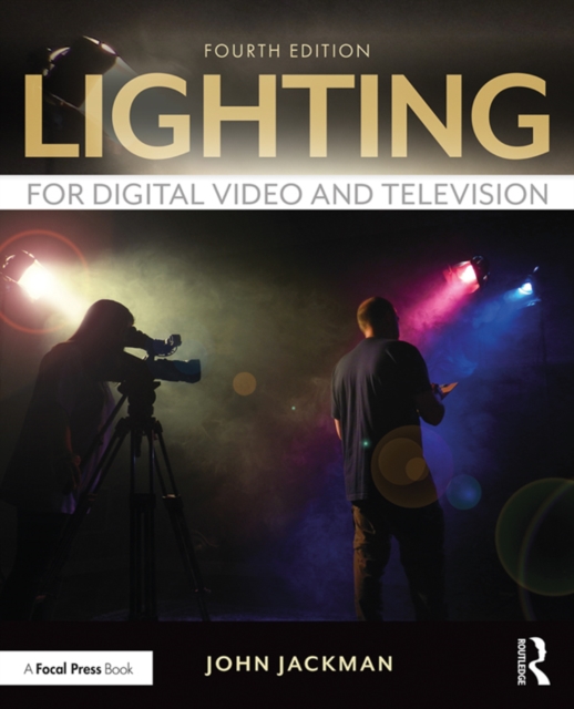 Lighting for Digital Video and Television, EPUB eBook