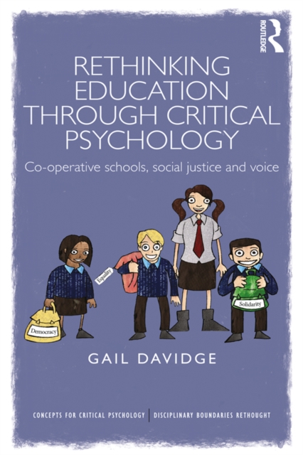 Rethinking Education through Critical Psychology : Cooperative schools, social justice and voice, EPUB eBook