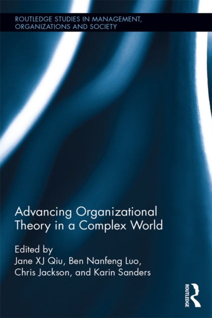 Advancing Organizational Theory in a Complex World, PDF eBook