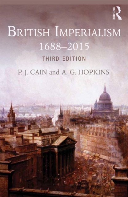 British Imperialism : 1688-2015, PDF eBook