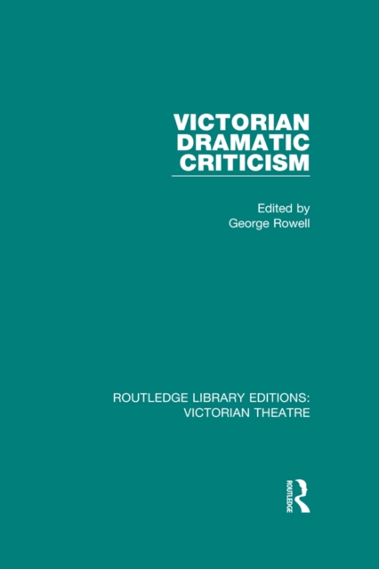 Victorian Dramatic Criticism, EPUB eBook