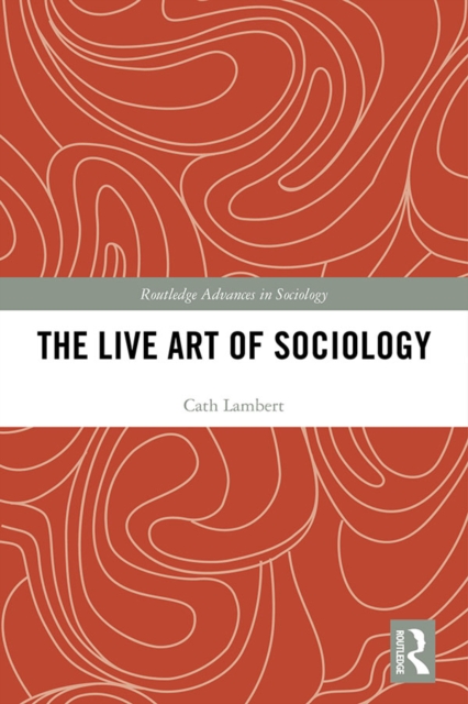 The Live Art of Sociology, PDF eBook
