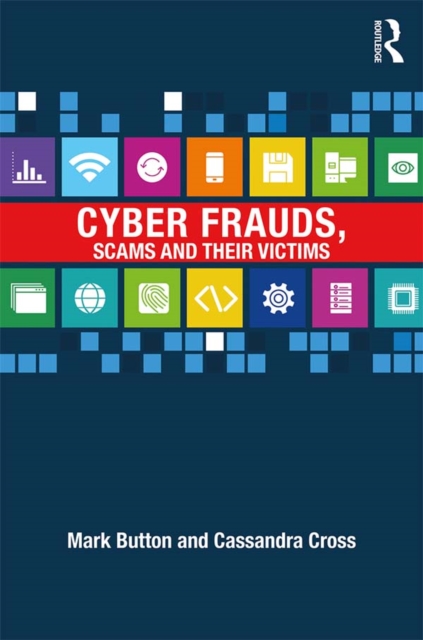 Cyber Frauds, Scams and their Victims, EPUB eBook