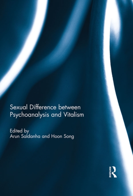 Sexual Difference Between Psychoanalysis and Vitalism, EPUB eBook