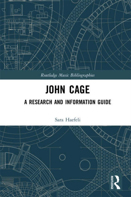 John Cage : A Research and Information Guide, EPUB eBook