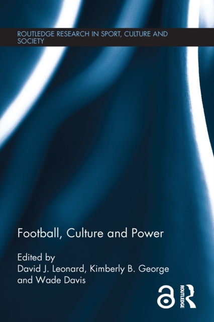 Football, Culture and Power, EPUB eBook