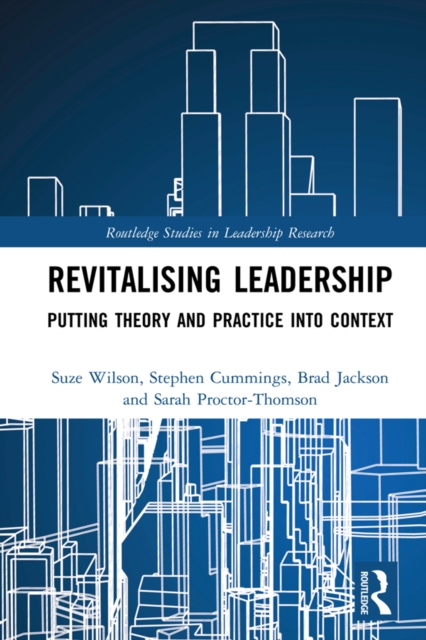 Revitalising Leadership : Putting Theory and Practice into Context, PDF eBook