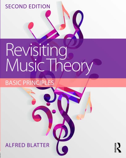 Revisiting Music Theory : Basic Principles, EPUB eBook