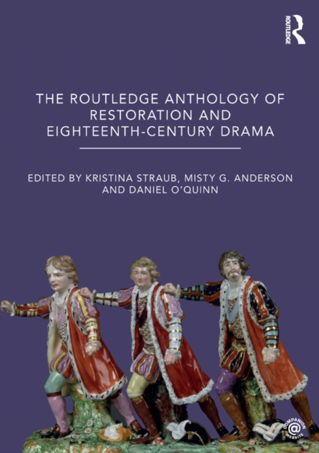 The Routledge Anthology of Restoration and Eighteenth-Century Drama, EPUB eBook
