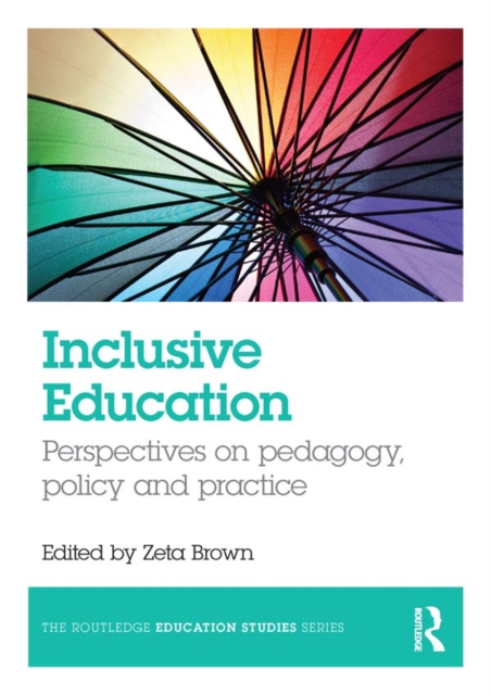 Inclusive Education : Perspectives on pedagogy, policy and practice, PDF eBook