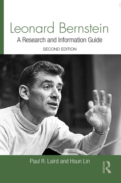 Leonard Bernstein : A Research and Information Guide, EPUB eBook