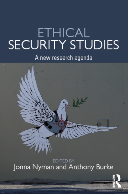 Ethical Security Studies : A New Research Agenda, EPUB eBook
