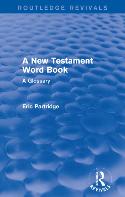 A New Testament Word Book : A Glossary, EPUB eBook