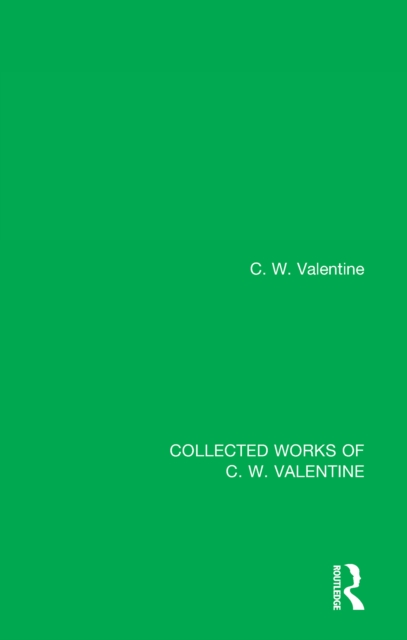 Collected Works of C.W. Valentine, PDF eBook