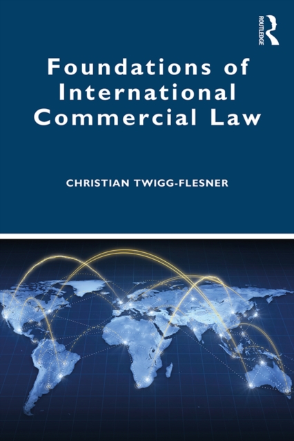 Foundations of International Commercial Law, PDF eBook