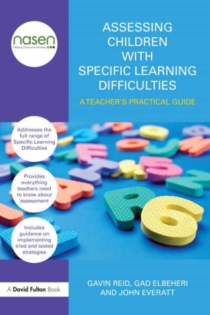 Assessing Children with Specific Learning Difficulties : A teacher's practical guide, PDF eBook