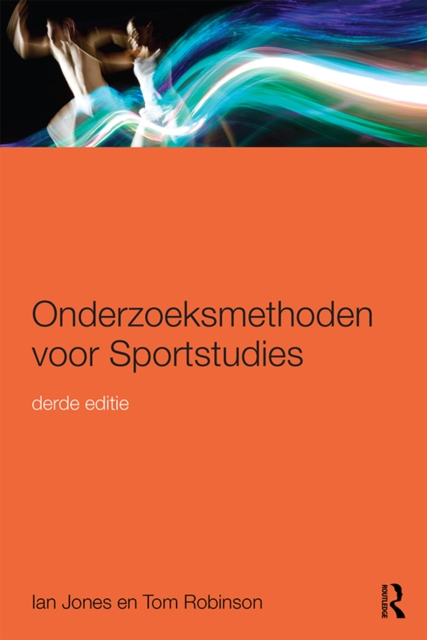 Onderzoeksmethoden voor Sportstudies : 3e druk, EPUB eBook