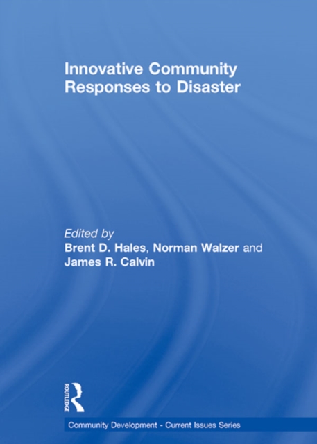 Innovative Community Responses to Disaster, PDF eBook