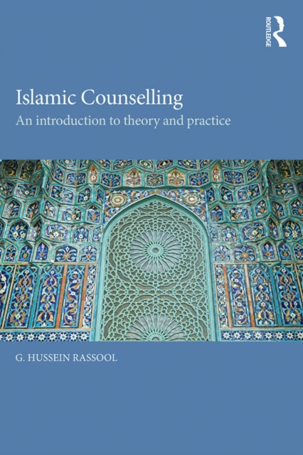 Islamic Counselling : An Introduction to theory and practice, EPUB eBook