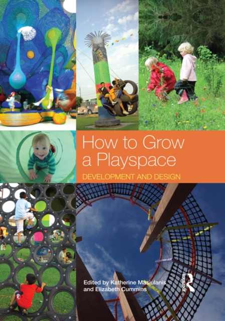 How to Grow a Playspace : Development and Design, EPUB eBook