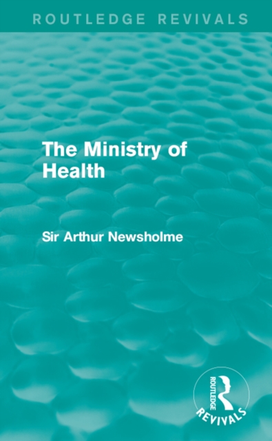 The Ministry of Health (Routledge Revivals), EPUB eBook