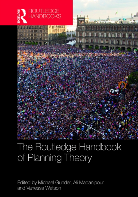 The Routledge Handbook of Planning Theory, EPUB eBook