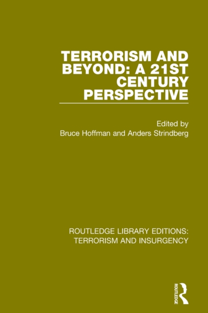 Terrorism and Beyond (RLE: Terrorism & Insurgency) : The 21st Century, PDF eBook