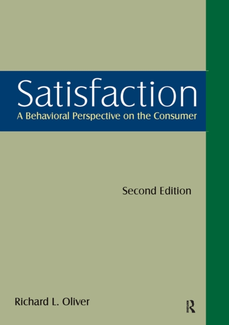 Satisfaction: A Behavioral Perspective on the Consumer : A Behavioral Perspective on the Consumer, EPUB eBook