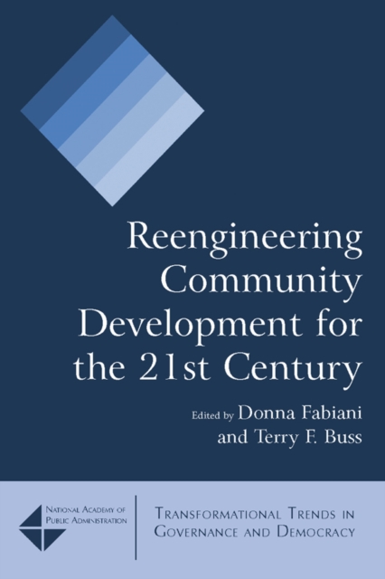 Reengineering Community Development for the 21st Century, PDF eBook