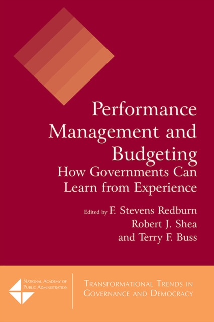 Performance Management and Budgeting : How Governments Can Learn from Experience, EPUB eBook