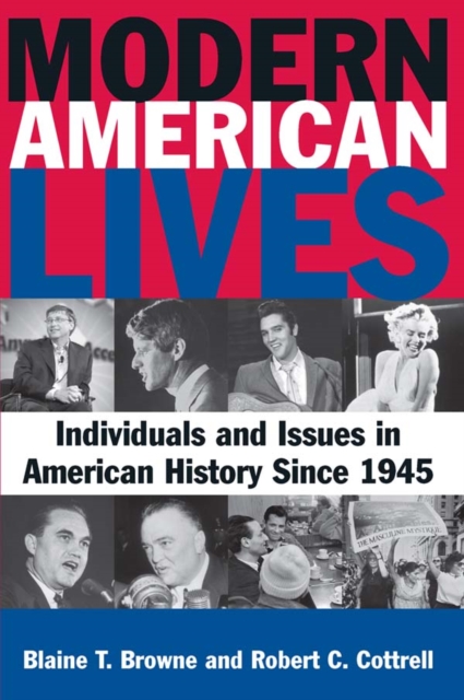 Modern American Lives: Individuals and Issues in American History Since 1945 : Individuals and Issues in American History Since 1945, EPUB eBook