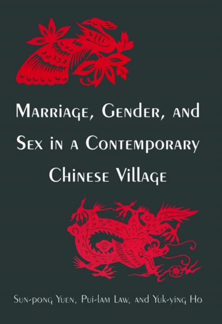 Marriage, Gender and Sex in a Contemporary Chinese Village, EPUB eBook